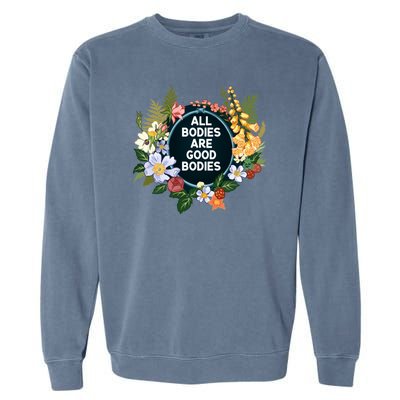 All Bodies Are Good Bodies Garment-Dyed Sweatshirt