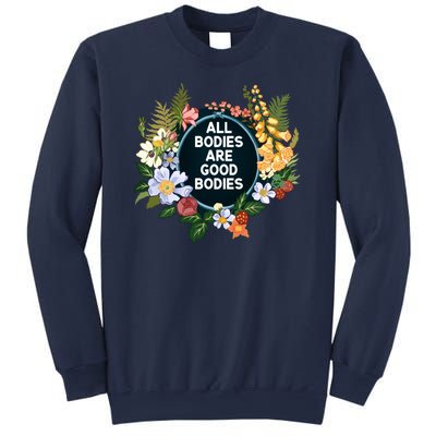 All Bodies Are Good Bodies Sweatshirt