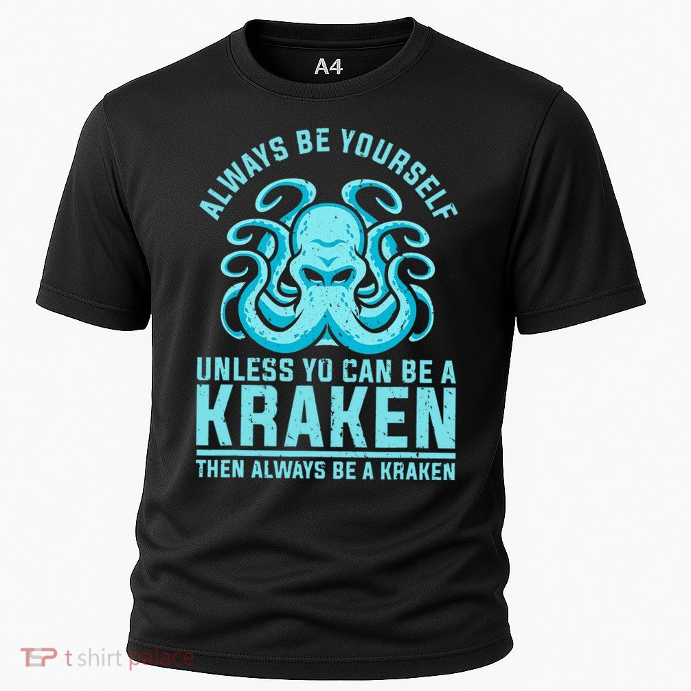 Always Be A Kraken Funny Crypto Performance Shirt