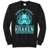 Always Be A Kraken Funny Crypto Sweatshirt