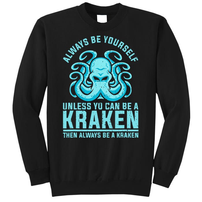 Always Be A Kraken Funny Crypto Sweatshirt