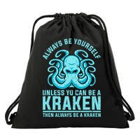 Always Be A Kraken Funny Crypto Drawstring Bag