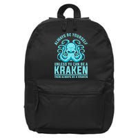 Always Be A Kraken Funny Crypto 16 in Basic Backpack