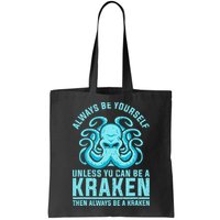 Always Be A Kraken Funny Crypto Bag