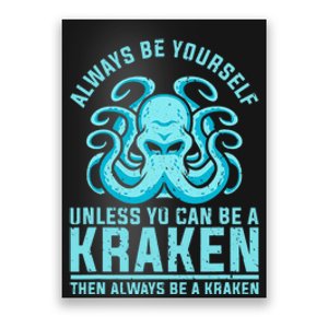 Always Be A Kraken Funny Crypto Poster