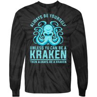 Always Be A Kraken Funny Crypto Tie-Dye Long Sleeve Shirt