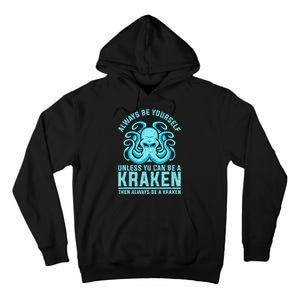 Always Be A Kraken Funny Crypto Tall Hoodie