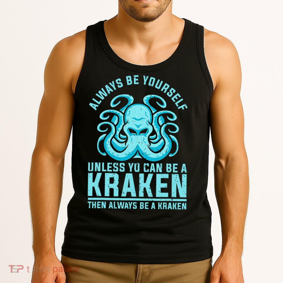Always Be A Kraken Funny Crypto Tank Top