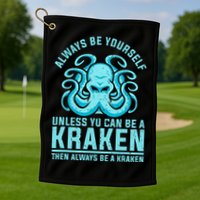 Always Be A Kraken Funny Crypto Golf Towel