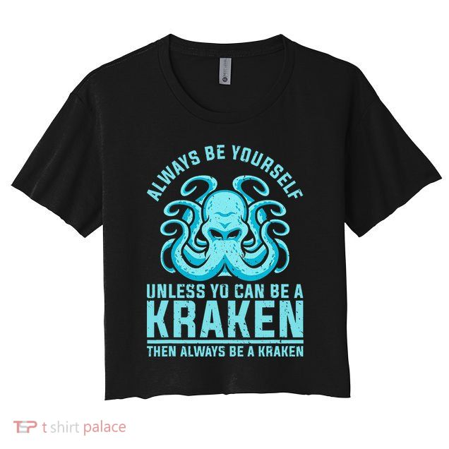Always Be A Kraken Funny Crypto Crop Top