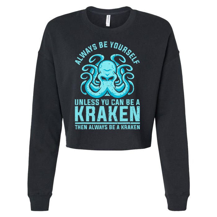 Always Be A Kraken Funny Crypto Cropped Pullover Crew