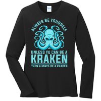 Always Be A Kraken Funny Crypto Ladies Long Sleeve Shirt