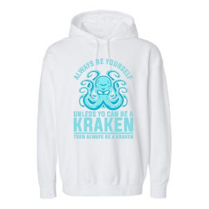 Always Be A Kraken Funny Crypto Garment-Dyed Fleece Hoodie