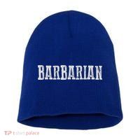 Awesome BARBARIAN Short Acrylic Beanie