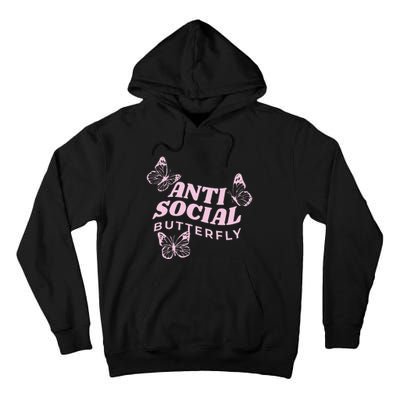 Antisocial Butterfly Anti Social Hater Anxiety Introvert Tall Hoodie