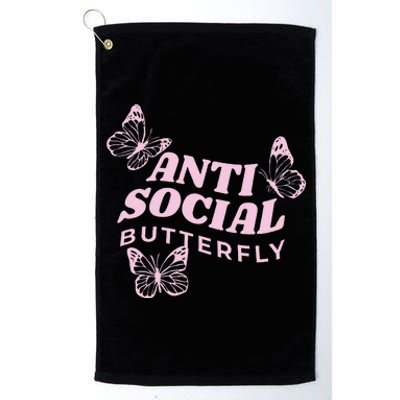 Antisocial Butterfly Anti Social Hater Anxiety Introvert Platinum Collection Golf Towel