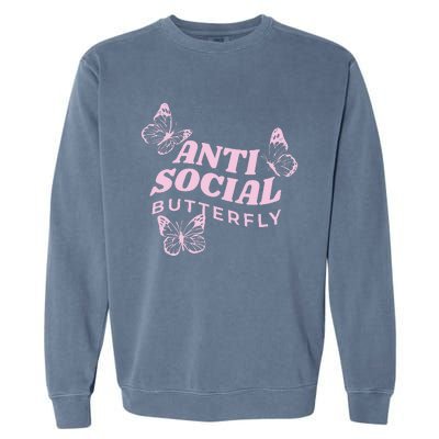 Antisocial Butterfly Anti Social Hater Anxiety Introvert Garment-Dyed Sweatshirt