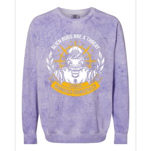 Alien Bugs Are A Threat Spread Managed Democracy Colorblast Crewneck Sweatshirt