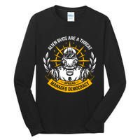 Alien Bugs Are A Threat Spread Managed Democracy Tall Long Sleeve T-Shirt