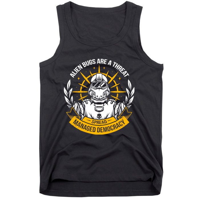 Alien Bugs Are A Threat Spread Managed Democracy Tank Top