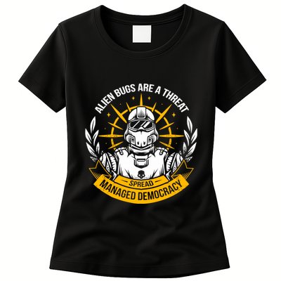 Alien Bugs Are A Threat Spread Managed Democracy Womens T-Shirt