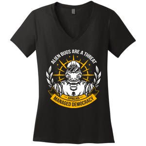 Alien Bugs Are A Threat Spread Managed Democracy Women's V-Neck T-Shirt