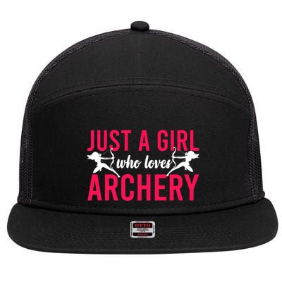 Archery Bow Archer Girl Just A Girl Who Loves Archery Gift 7 Panel Mesh Trucker Snapback Hat