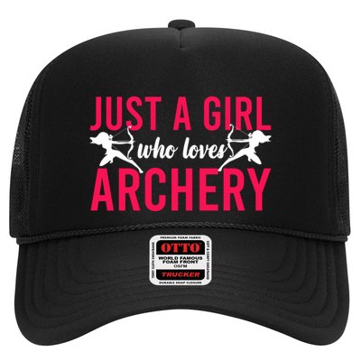 Archery Bow Archer Girl Just A Girl Who Loves Archery Gift Trucker Hat