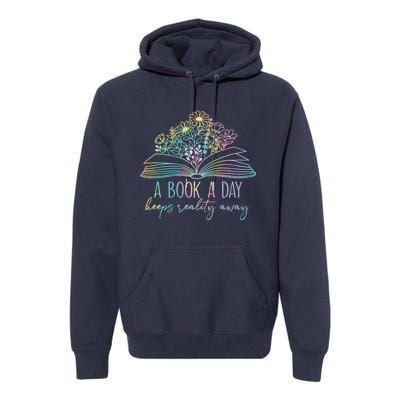 A Book A Day Keeps Reality Away Funny Reading Book Lovers Premium Hoodie