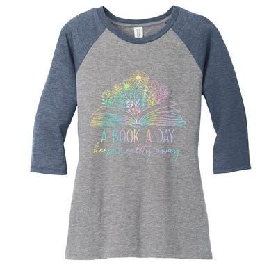 A Book A Day Keeps Reality Away Funny Reading Book Lovers Women's Tri-Blend 3/4-Sleeve Raglan Shirt