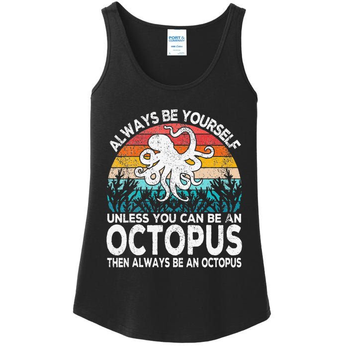 Always Be An Octopus Lover Funny Octopus Quote Retro Ladies Essential Tank