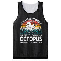 Always Be An Octopus Lover Funny Octopus Quote Retro Mesh Reversible Basketball Jersey Tank