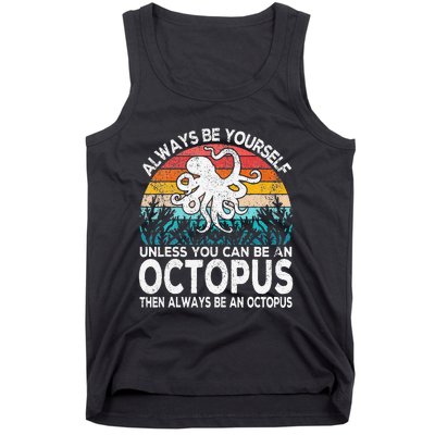 Always Be An Octopus Lover Funny Octopus Quote Retro Tank Top