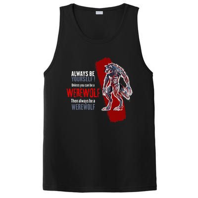 Always Be A Werewolf Funny Cool Wolf Lover Gift PosiCharge Competitor Tank