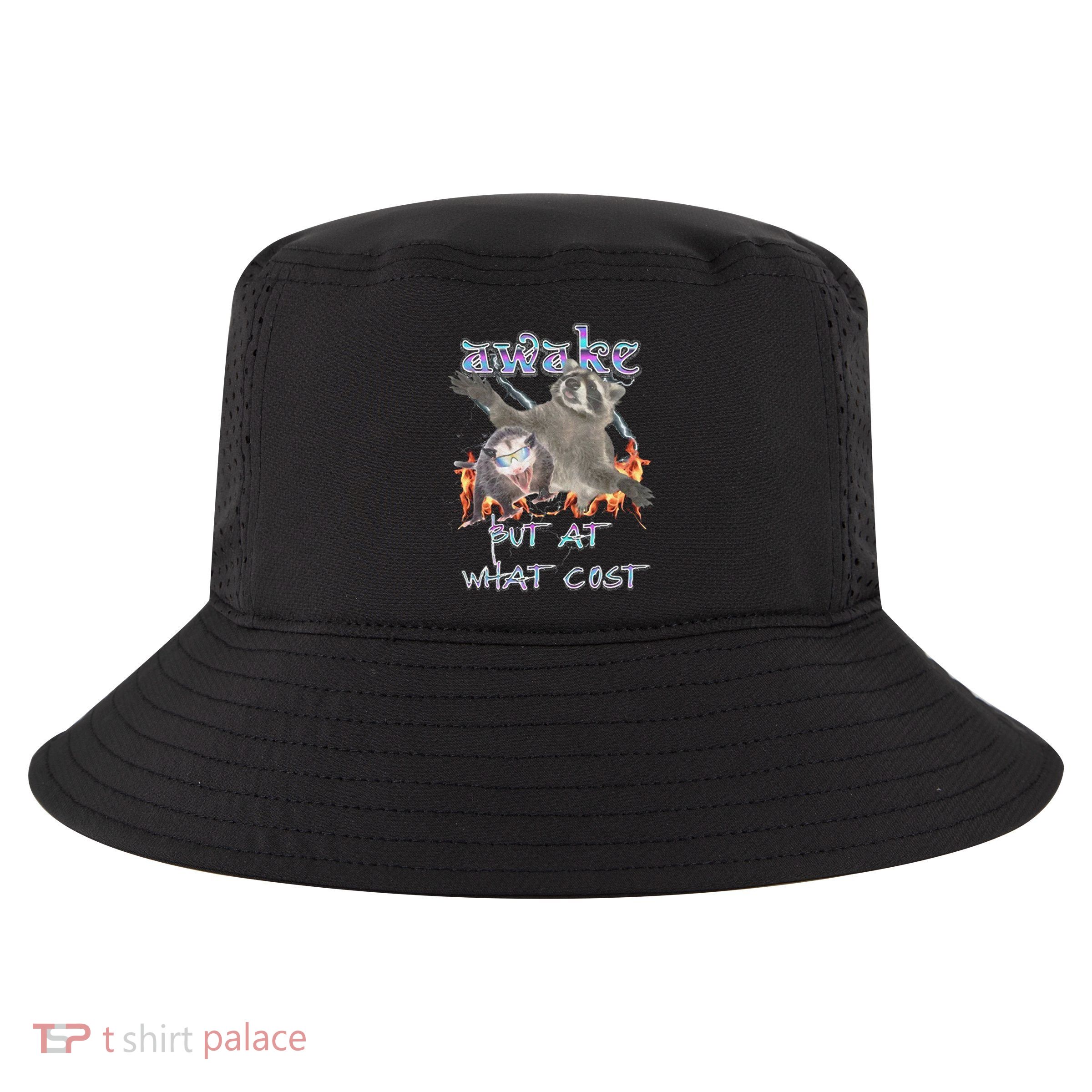 Awake But At What Cost Possum Funny Cool Comfort Performance Bucket Hat