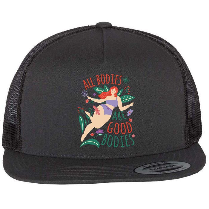 All Bodies Are Good Bodies Flatbill Hat