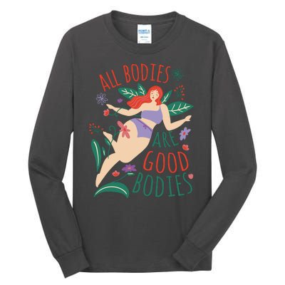 All Bodies Are Good Bodies Tall Long Sleeve T-Shirt