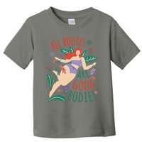 All Bodies Are Good Bodies Toddler T-Shirt