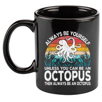 Always Be An Octopus Lover Funny Octopus Quote Retro 11oz C Handle Ceramic Mug