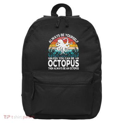 Always Be An Octopus Lover Funny Octopus Quote Retro 16 in Basic Backpack