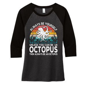 Always Be An Octopus Lover Funny Octopus Quote Retro Women's Tri-Blend 3/4-Sleeve Raglan Shirt