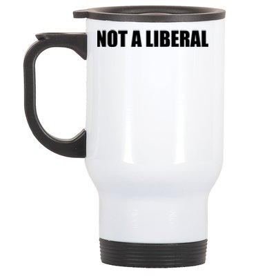 Anti Biden Anti Democrat Anti Liberal Funny Gifts Not A Liberal Stainless Steel Travel Mug