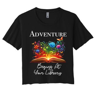 Adventure Begins At Your Library Summer Reading 2024 Flowers Cool Gift Crop Top