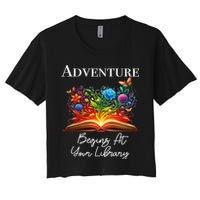 Adventure Begins At Your Library Summer Reading 2024 Flowers Cool Gift Women's Crop Top Tee
