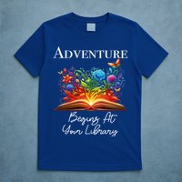 Adventure Begins At Your Library Summer Reading 2024 Flowers Cool Gift T-Shirt