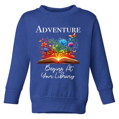 Adventure Begins At Your Library Summer Reading 2024 Flowers Cool Gift Toddler Sweatshirt