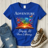 Adventure Begins At Your Library Summer Reading 2024 Flowers Cool Gift Womens T-Shirt