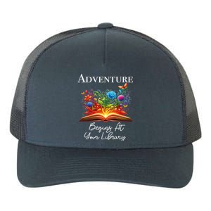 Adventure Begins At Your Library Summer Reading 2024 Flowers Cool Gift Yupoong Adult 5-Panel Trucker Hat