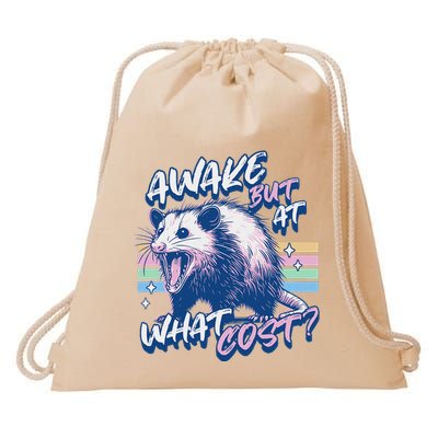 Awake But At What Cost Always Tired Funny Opossum Lover Drawstring Bag