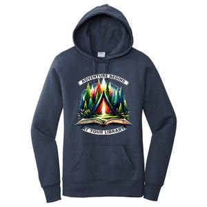 Adventure Begins At Your Library Outdoor Activities Women's Pullover Hoodie